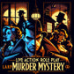 Design Your Own Live-Action Role-Play Murder Mystery! (8 Session DIY-LARP Course)