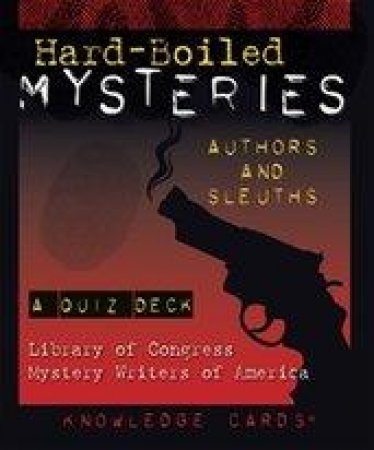 Hard-Boiled MYSTERIES - Authors and Sleuths Quiz Deck (Collectible-Out of Print) - Conundrum House